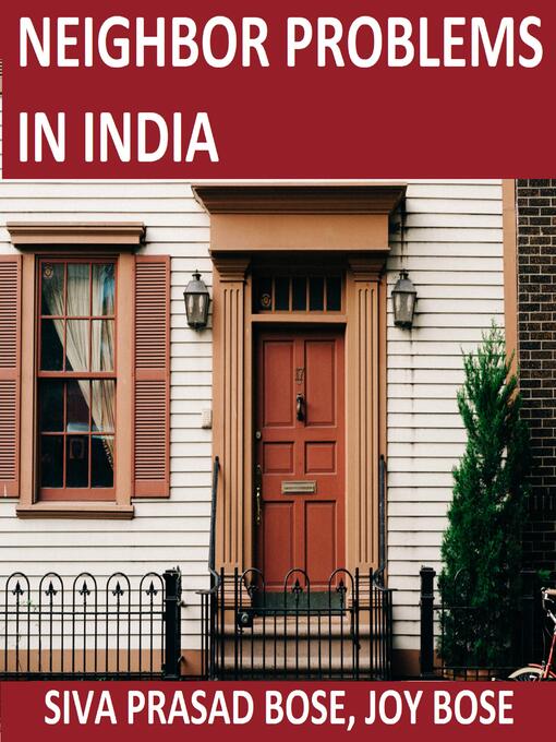 Title details for Neighbor Problems in India by Siva Prasad Bose - Wait list